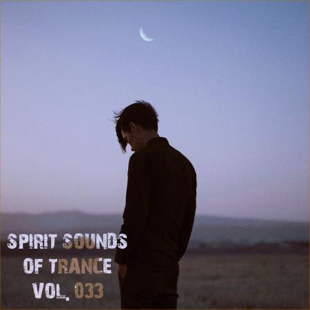 VA | Spirit Sounds Of Trance Vol 33 (2024) MP3