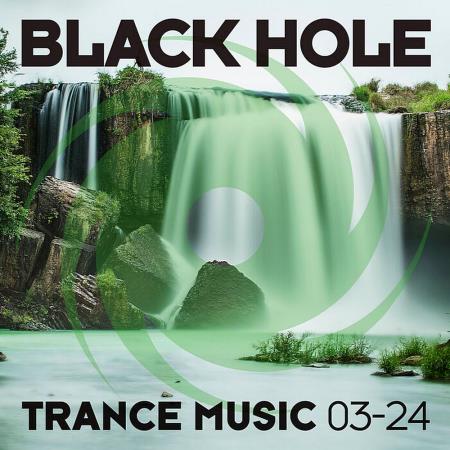 VA | Black Hole Trance Music 03-24 (2024) MP3