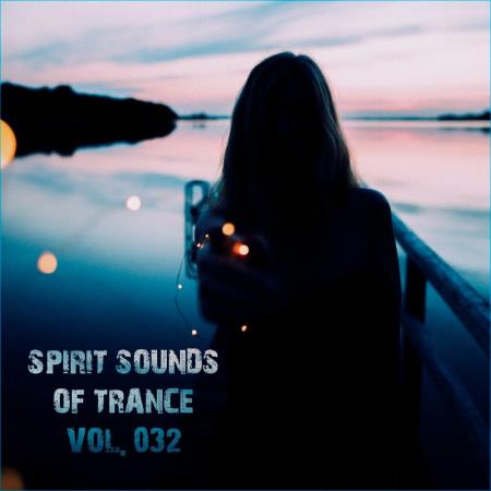 VA | Spirit Sounds Of Trance Vol 32 (2024) MP3