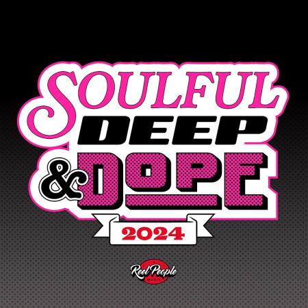 VA | Soulful Deep & Dope 2024 (2024) MP3