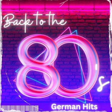 VA | Back To The 80s - German Hits (2024) MP3