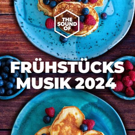 VA | Frühstücksmusik 2024 (2024) MP3