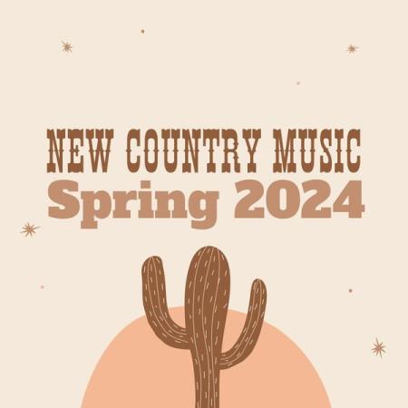 VA | New Country Music: Spring 2024 (2024) MP3