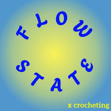 VA | Flow State X Crocheting (2024) MP3