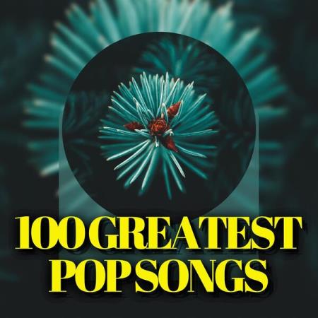 VA | 100 Greatest Pop Songs (2024) MP3