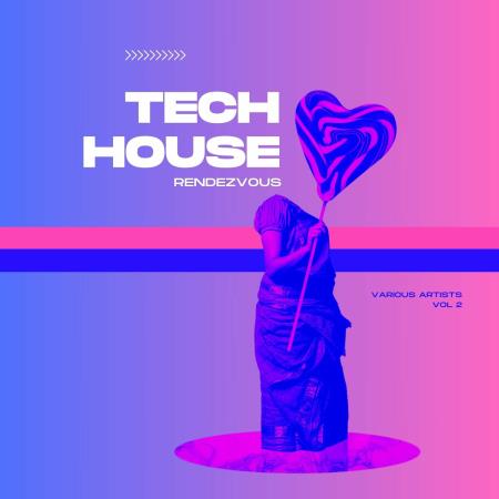 VA | Tech House Rendezvous, Vol. 2 (2024) MP3