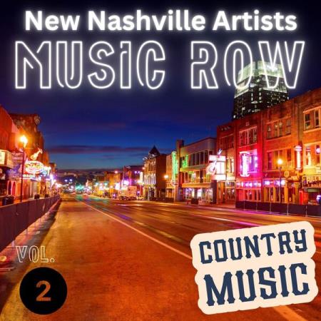 VA | Music Row - New Nashville Artists Vol. 2 - Country Music (2024) M