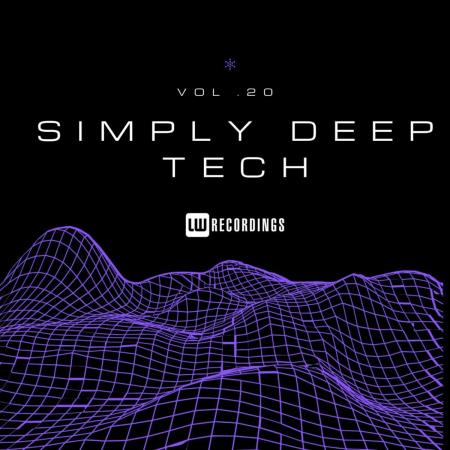 VA | Simply Deep Tech, Vol. 20 (2024) MP3