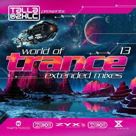 VA | Talla 2XLC - World Of Trance 13 (Extended Mixes) (2024) MP3