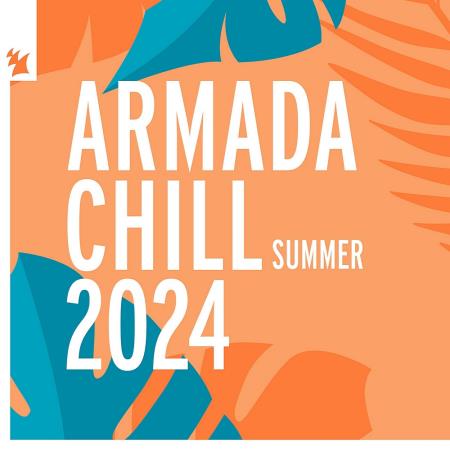 VA | Armada Chill - Summer 2024 (2024) MP3