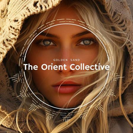 VA | The Orient Collective: Golden Sand (2024) MP3