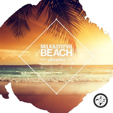 VA | Milk & Sugar Beach Sessions 2024 (2024) MP3