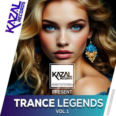 VA | Kazal Records Present - Trance Legends, Vol. 1 (2024) MP3