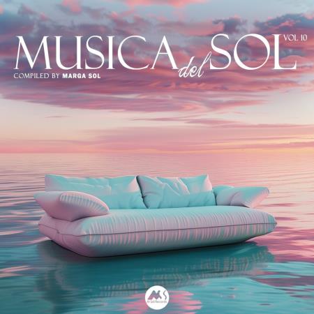 VA | Musica Del Sol, Vol. 10 (Compiled by Marga Sol) (2024) MP3