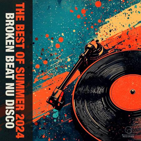 VA | The Best Of Summer 2024 Broken Beat Nu Disco (2024) MP3