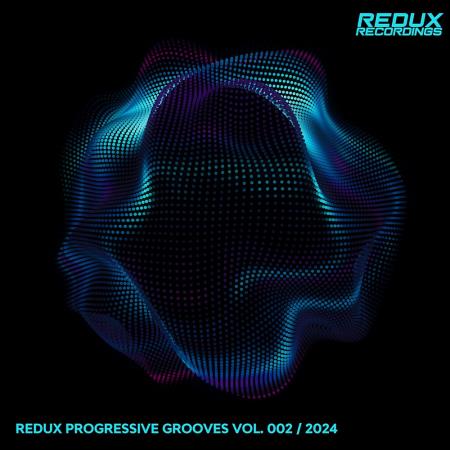 VA | Progressive Grooves by Redux Vol 2 (2024) MP3