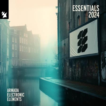 VA | Armada Electronic Elements - Essentials 2024 (2024) MP3