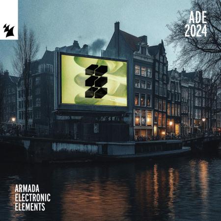 VA | Armada Electronic Elements - ADE 2024 MP3