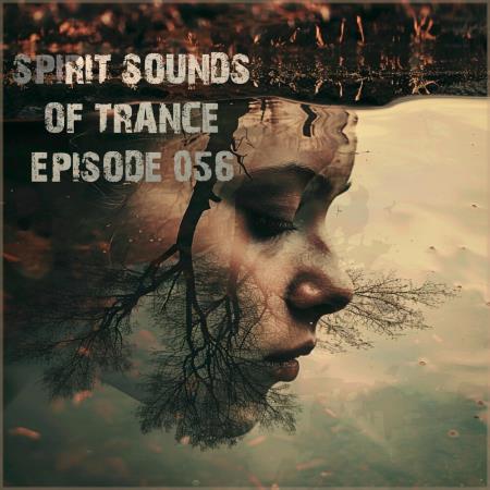 VA | Spirit Sounds of Trance Episode 056 (2024) MP3