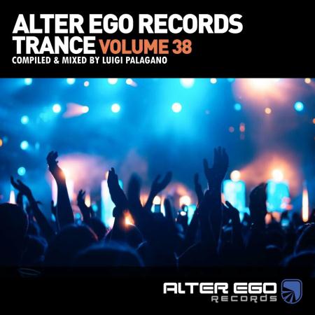 VA | Luigi Palagano - Alter Ego Trance, Vol 38 (2024) MP3