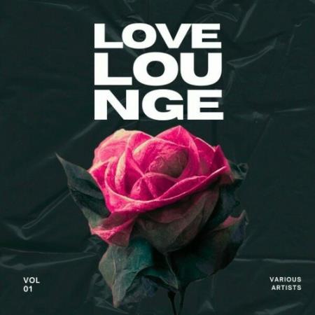 VA | Love Lounge, Vol 1 (2024) MP3