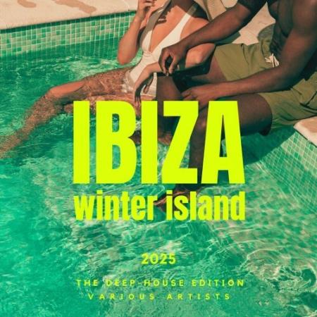 VA | Ibiza Winter Island 2025 (The Deep-House Edition) (2024) MP3