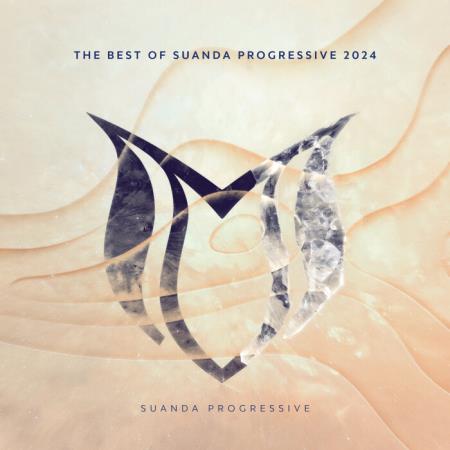 VA | The Best Of Suanda Progressive 2024 MP3