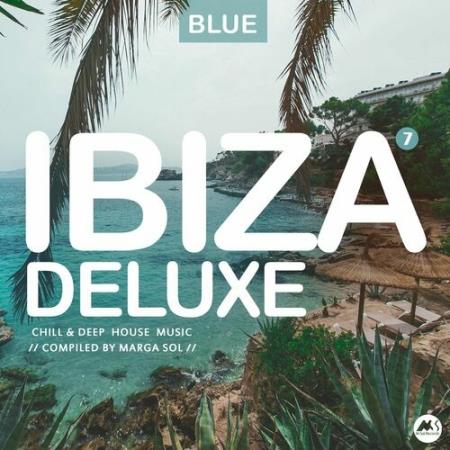 VA | Ibiza Blue Deluxe, Vol. 7: Chill & Deep House Music by Marga Sol