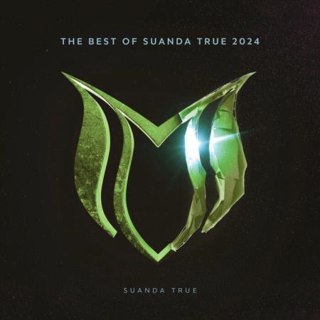 VA | The Best Of Suanda True 2024 MP3