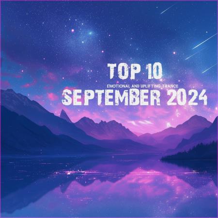 VA | Top 10 September 2024 Emotional and Uplifting Trance (2024) MP3