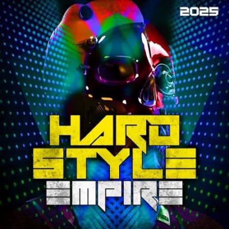 VA | Hardstyle Empire (2025) MP3