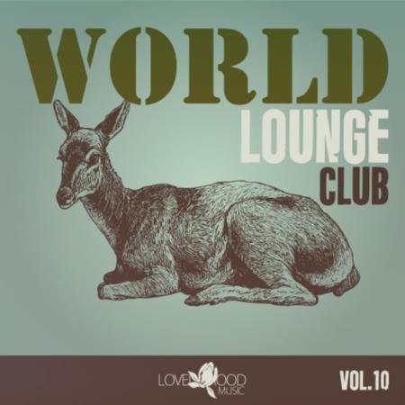 VA | World Lounge Club, Vol. 10 (2024) MP3