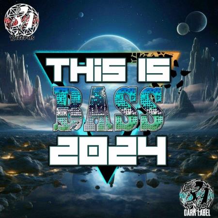 VA | This Is Bass 2024 MP3