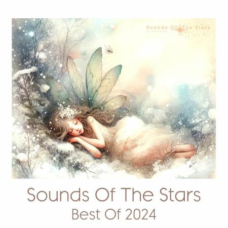 VA | The Best Releases 2024 Of Sounds Of The Stars MP3