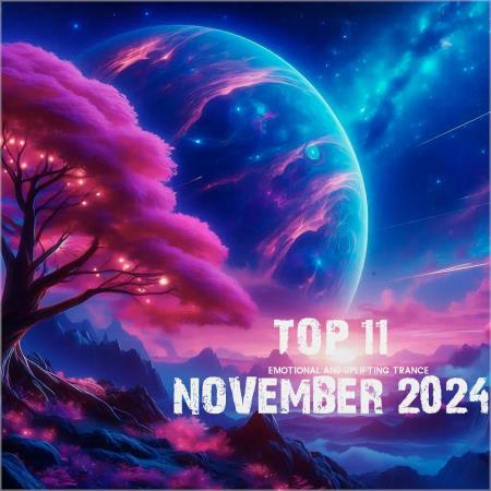 VA | Top 11 November 2024 Emotional and Uplifting Trance (2025) MP3