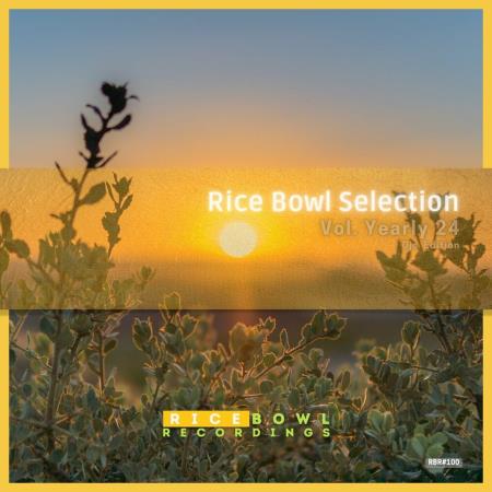 VA | Rice Bowl Selection Vol. Yearly 24 (Djs Edition) (2025) MP3 VA | Rice Bowl Selection Vol. Yearly 24 (Djs Edition) (2025) MP3
