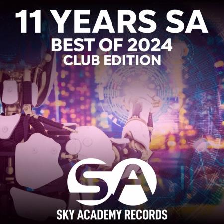 VA | 11 Years SA - Best Of 2024 (Club Edition) MP3