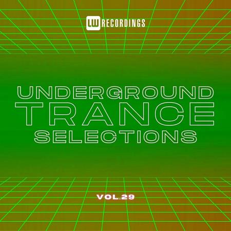 VA | Underground Trance Selections, Vol. 29 (2025) MP3
