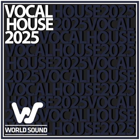 VA | World Sound Vocal House 2025 (2025) MP3