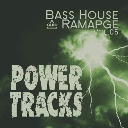 VA | Bass House Rampage: Power Tracks, Vol.05 (2025) MP3