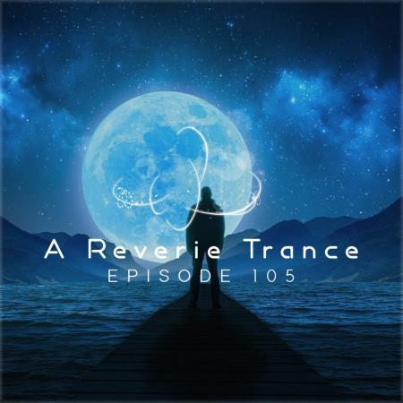 VA | A Reverie Trance 105 (2025) MP3