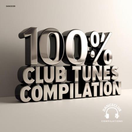 VA | 100% Club Tunes Compilation (2025) MP3