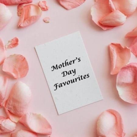 Mother's Day Favourites (2025) MP3