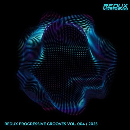 Progressive Grooves by Redux Vol. 4 (2025) MP3