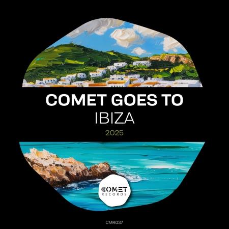 COMET Goes to IBIZA 2025 (2025) MP3