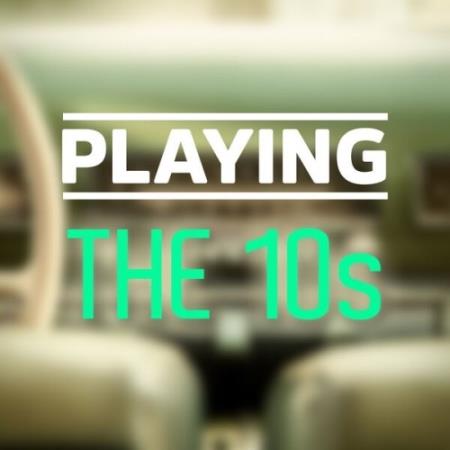 Playing – The 10s (2025) MP3 Playing – The 10s (2025) MP3