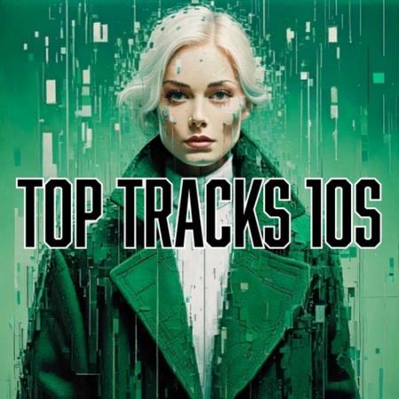 Top Tracks 10s (2025) MP3 Top Tracks 10s (2025) MP3